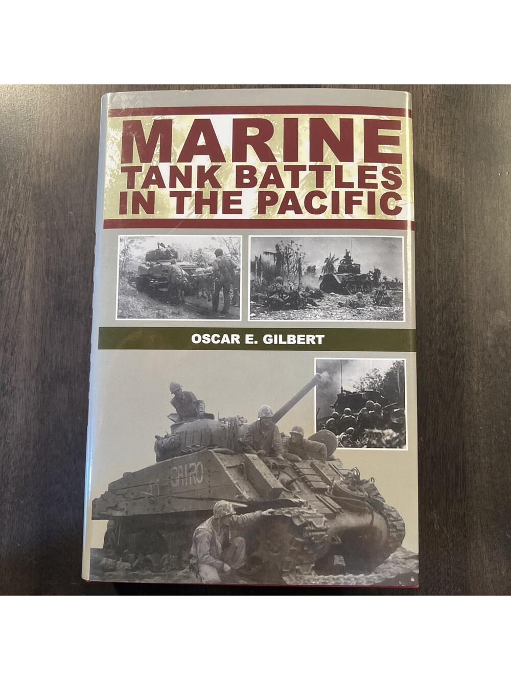 Marine Tank Battles in the Pacific by Oscar E. Gilbert (2001, Hardcover)